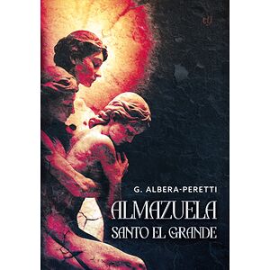 Almazuela. Santo el grande