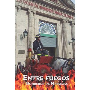 Entre fuegos
