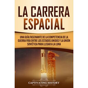 La carrera espacial