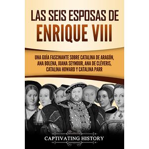 Las seis esposas de Enrique...