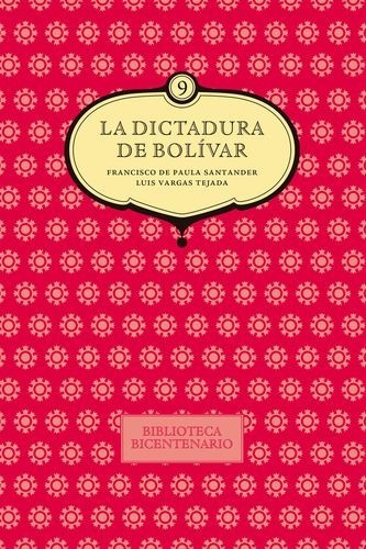 La dictadura de Bolívar
