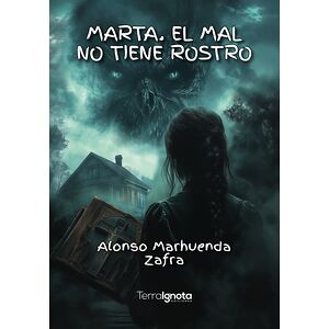 Marta. El mal no tiene rostro