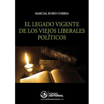 El legado vigente de los...