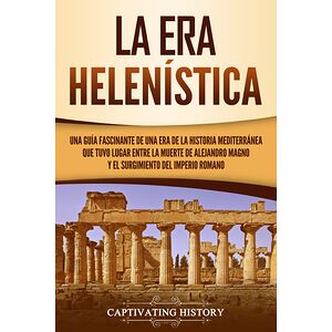 La Era Helenística