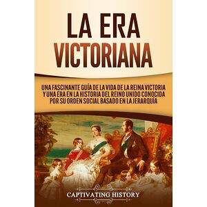 La Era Victoriana