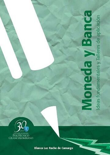 Moneda y banca. Ideas...