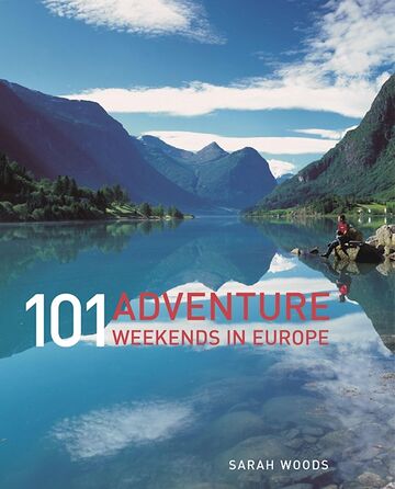 101 Adventure Weekends in...