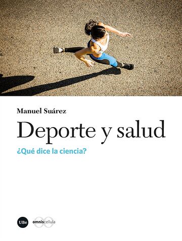 Deporte y salud. ¿Qué dice...