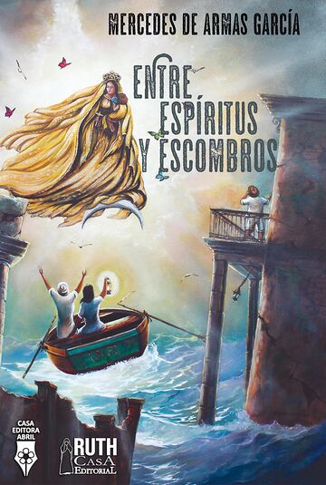 Entre espíritus y escombros