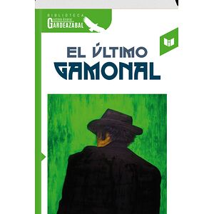 EL ÚLTIMO GAMONAL