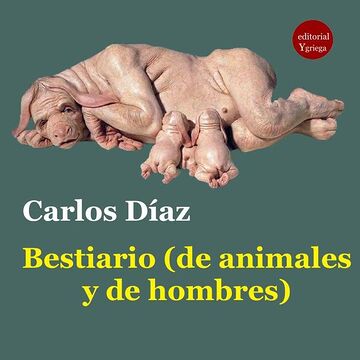 Bestiario (de animales y de...