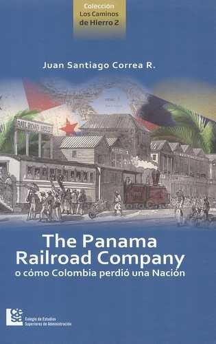 The Panama Railroad Company...