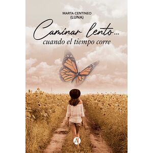 Caminar lento... cuando el...