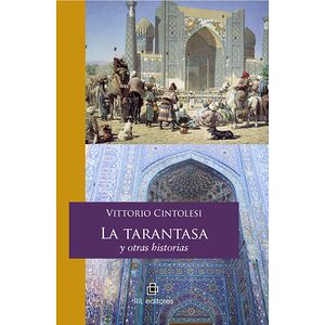 La tarantasa y otras historias