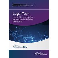 Legal Tech. Innovación,...