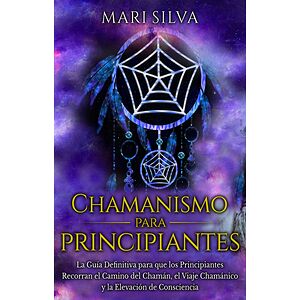 Chamanismo para principiantes