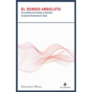 El sonido absoluto: un...