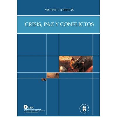 Crisis, paz y conflictos