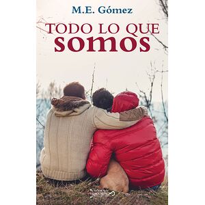 Todo lo que somos