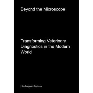 Beyond The Microscope