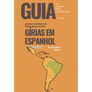 Gírias Hispânicas (portunhol)