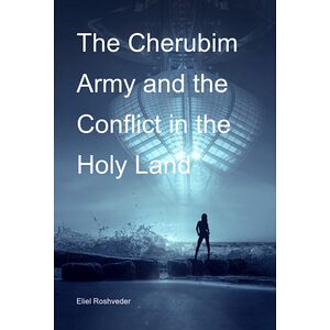 The Cherubim Army And The...