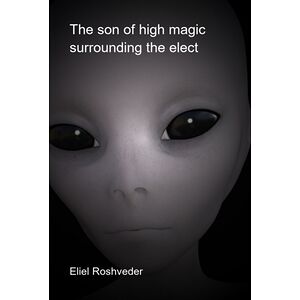 The Son Of High Magic...