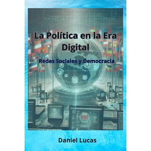 La Política En La Era Digital