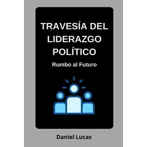 Travesía Del Liderazgo...