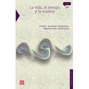 La vida, el tiempo y  la...