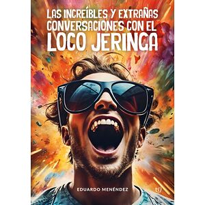 Las increíbles y extrañas...