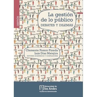 La gestión de lo público:...