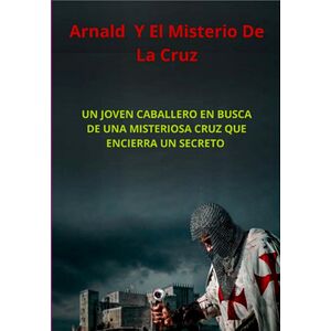 Arnald Y El Misterio De La...