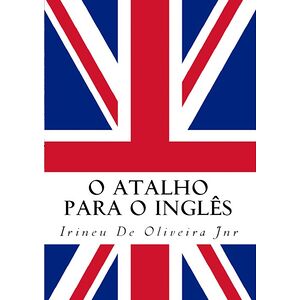 O Atalho Para O Inglês