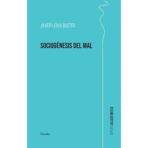 Sociogénesis del mal