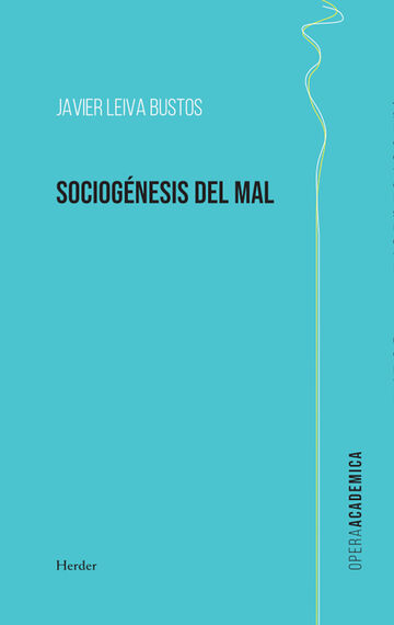 Sociogénesis del mal
