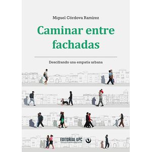 Caminar entre fachadas