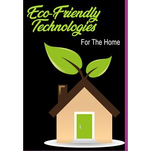 Eco-friendly Technologies...