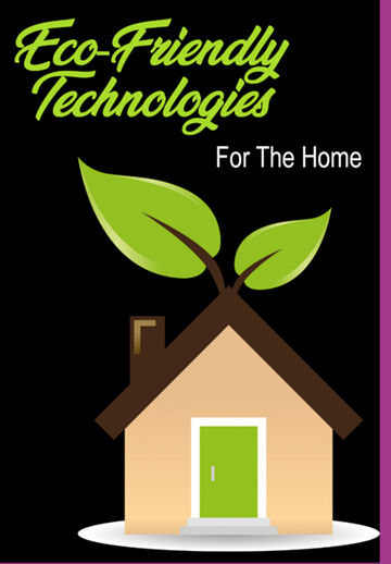 Eco-friendly Technologies...