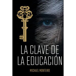 La Clave De La Educación