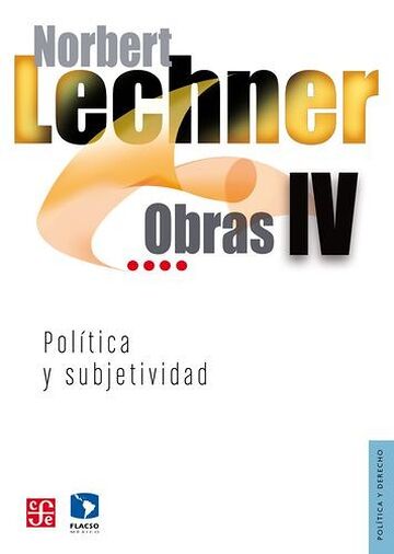 Obras IV. Política y...