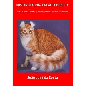 Buscando Alpha, La Gatita...