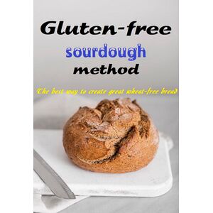 Gluten-free Sourdough...