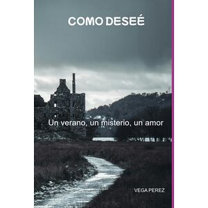 Como Deseé