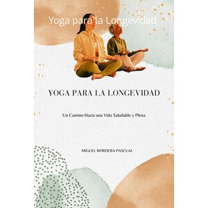 Yoga Para La Longevidad