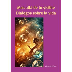 Más Allá De Lo Visible