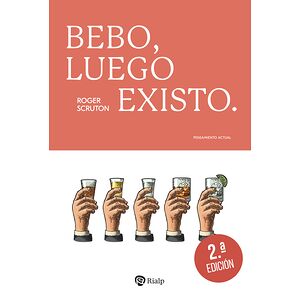 Bebo, luego existo