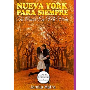 Nueva York Para Siempre. Tu...