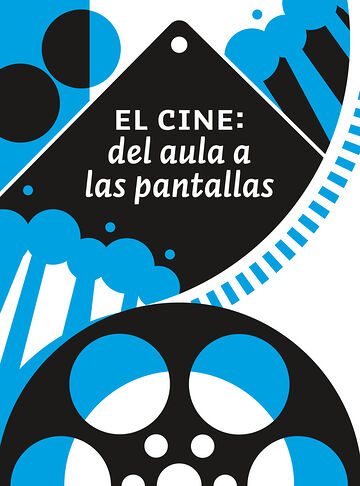 El cine: del aula a las...