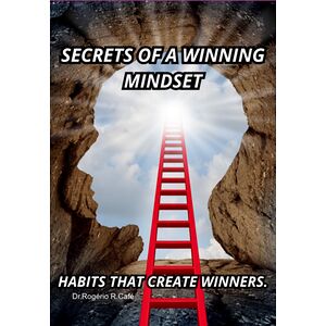 Secrets Of A Winning Mindset